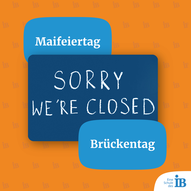 Auf einem orangefarbenen Hintergrund steht in blauen Kästchen "Maifeiertag", "Sorry we're closed" und "Brückentag".