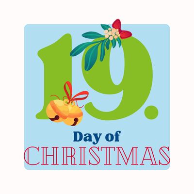 Die Zahl 19, verziert mit Mistelzweig und Glocken, symbolisiert den 19. Weihnachtstag.