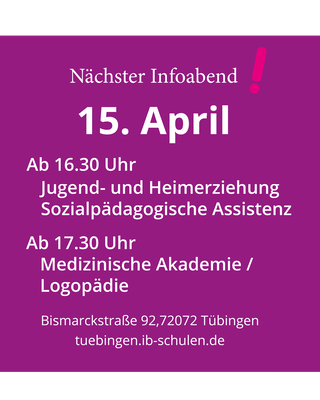 Nächster Infoabend am 15. April über sozialpädagogische Assistenz und Logopädie in Tübingen.
