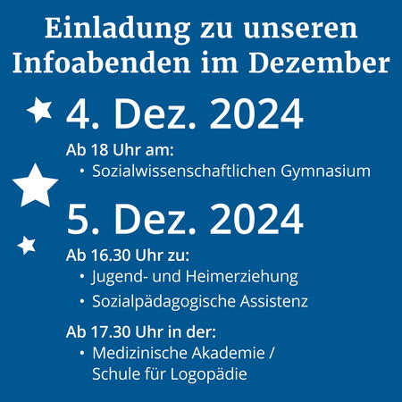 Einladung zu Infoabenden im Dezember 2024 mit Details zu Terminen und Themen, wie Sozialpädagogik und Logopädie.